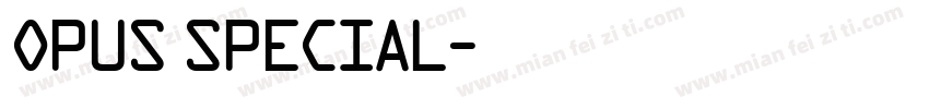opus special字体转换